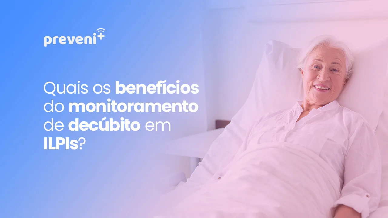Benefícios do Monitoramento de Decúbito em ILPIs