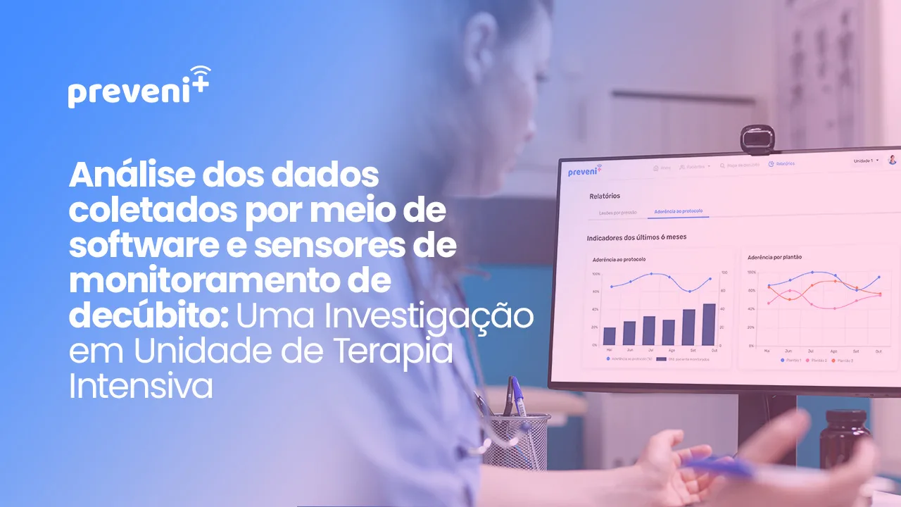 Análise dos dados coletados por meio de software e sensores de monitoramento de decúbito: Uma Investigação em Unidade de Terapia Intensiva